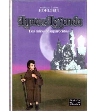 Luna de leyenda. Los niños desaparecidos
