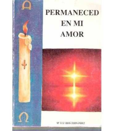 Permaneced en mi amor