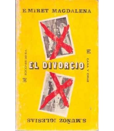 El divorcio. Cara y cruz.