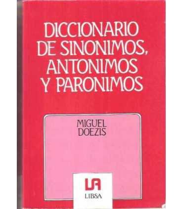 Diccionario de sinónimos, antónimos y parónimos