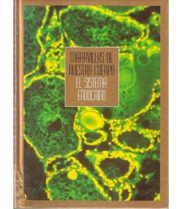 Maravillas de nuestro cuerpo: El Sistema Endocrino