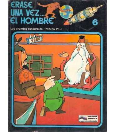 Erase una vez... el Hombre, 6: Las grandes catedra
