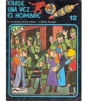 Erase una vez... el Hombre, 12: La primavera de lo