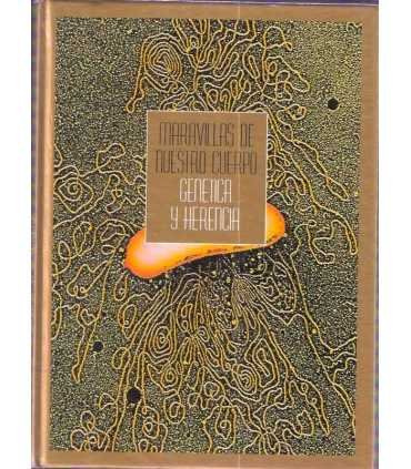 Maravillas de nuestro cuerpo: Genética y herencia