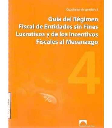 Guía del Régimen Fiscal de Entidades sin Fines Luc