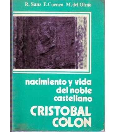 Nacimiento y vida del noble castellano Cristobal C