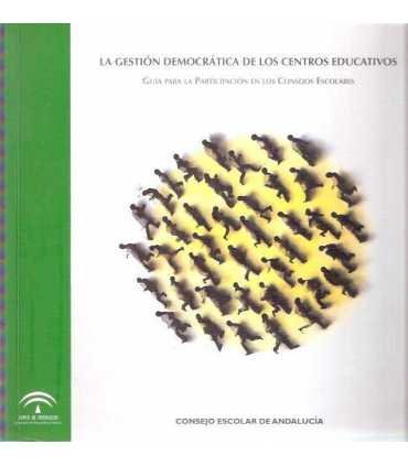 La gestión democrática de los centros educativos