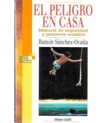 El peligro en casa. Manual de divulgación y primer