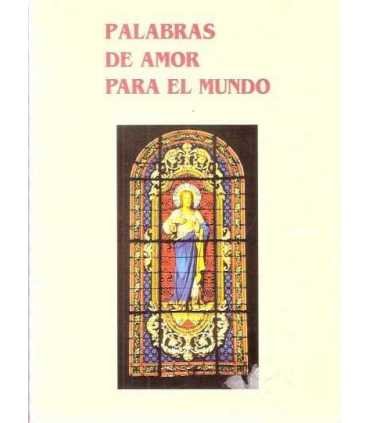 Palabras de amor para el mundo