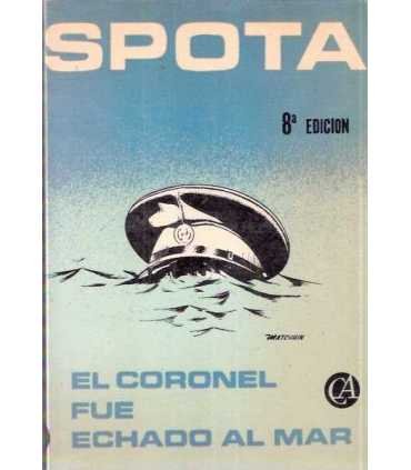 El coronel fue echado al mar