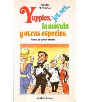 Yuppies, jet set, la movida y otras especies