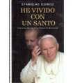 He vivido con un santo