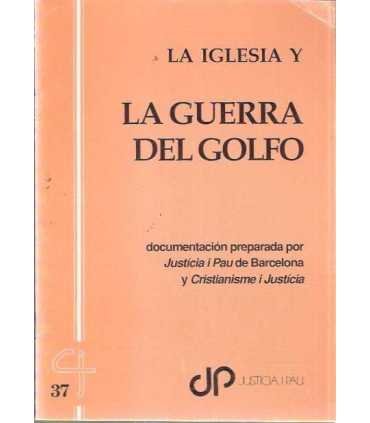 La Iglesia y la guerra del Golfo, 37