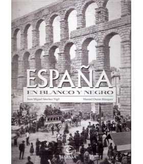 España en Blanco y Negro