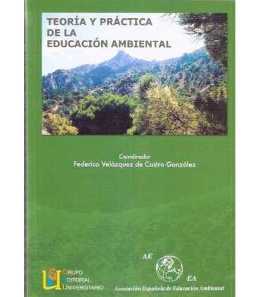 Teoría y práctica de la Educación ambiental