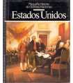 Estados Unidos. Pequeña Historia de Grandes Nacion