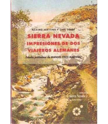Sierra Nevada impresiones de dos viajeros alemanes