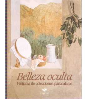 Belleza oculta. Pintura de colecciones particulare