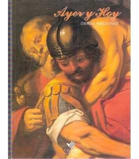 Ayer y Hoy. Obras Maestras