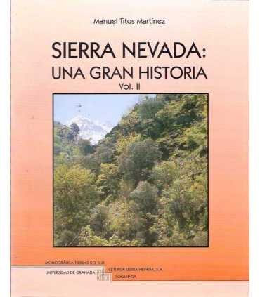 Sierra Nevada: una gran historia vol. I y II