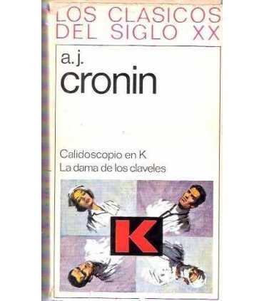 Calidoscopio en K. La dama de los claveles