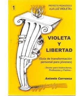 Violeta y libertad (Guía de transformación persona