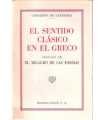 El sentido clásico en el greco seguido de El milag