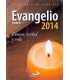 Evangelio 2014, ciclo A. Camino, verdad y vida