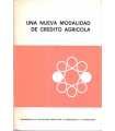 Una nueva modalidad de crédito agrícola