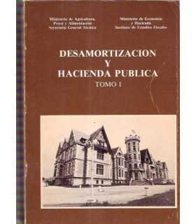 Desamortización y Hacienda Pública, tomo I.