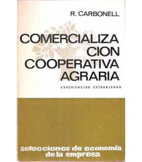 Comercialización cooperativa agraria. Experiencias