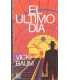 El último día