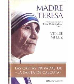 Ven, sé mi luz