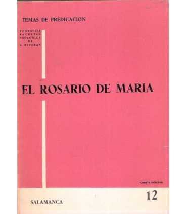 Temas de Predicación, 12. El rosario de María