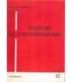 Temas de Predicación, 42. Pláticas de circunstanci