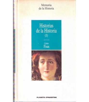 Historias de la Historia (I)