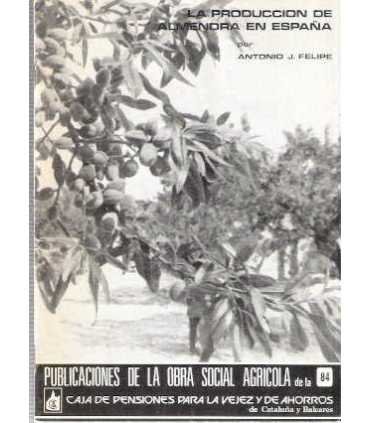 La producción de almendra en España