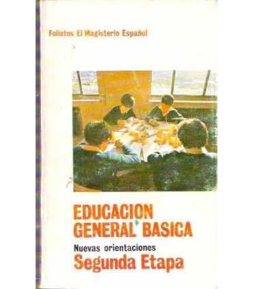 Educación General Básica. Nuevas orientaciones. Se