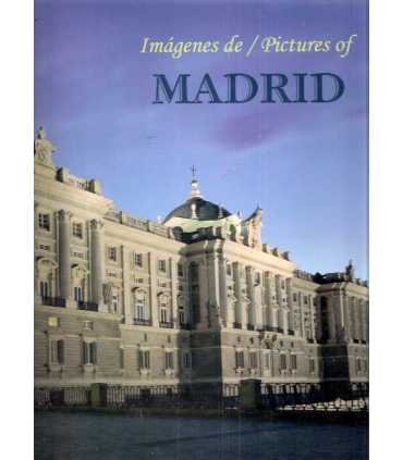 Imágenes de/ Pictures of Madrid