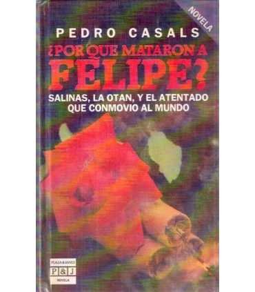 ¿Por qué mataron a Felipe?