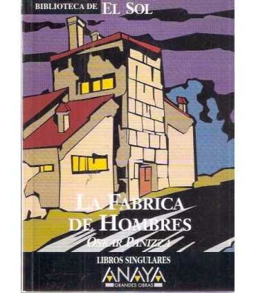 La fabrica de Hombres