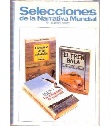 Selecciones de la Narrativa Mundial: El tren bala.