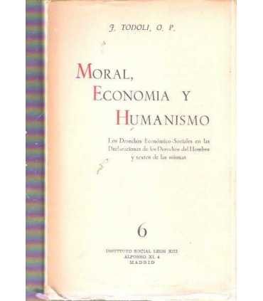 Moral, Economía y Humanísmo