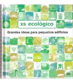 XS ecológico. Grandes ideas para pequeños edificio