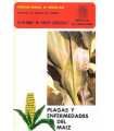 Plagas y enfermedades del maíz