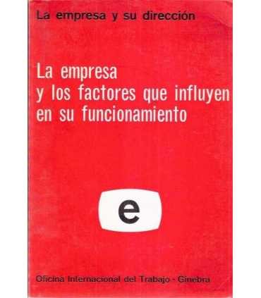 La Empresa y su dirección: La empresa y los factor