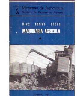 Diez temas sobre maquinaria agrícola