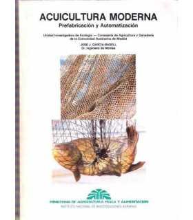 Acuicultura moderna. Prefabricación y Automatizaci