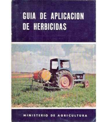 Guía de la aplicación de herbicidas