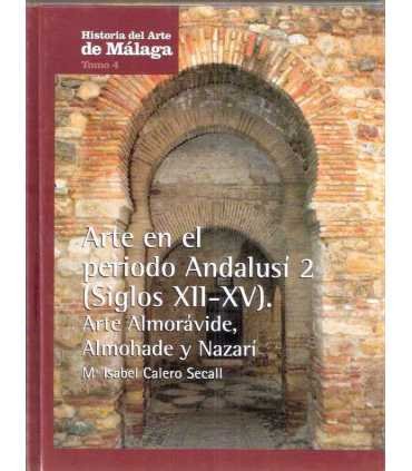 Arte en el periodo Andalusí, 2. (siglos XII-XV). A